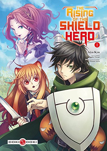 The rising of the shield hero, (tome 1)