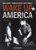 Wake up America, (tome 2)
